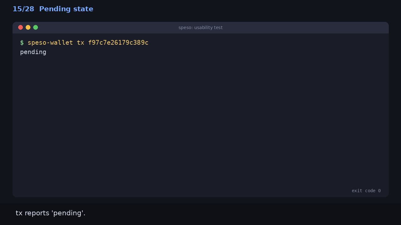 Pending state: tx reports 'pending'.